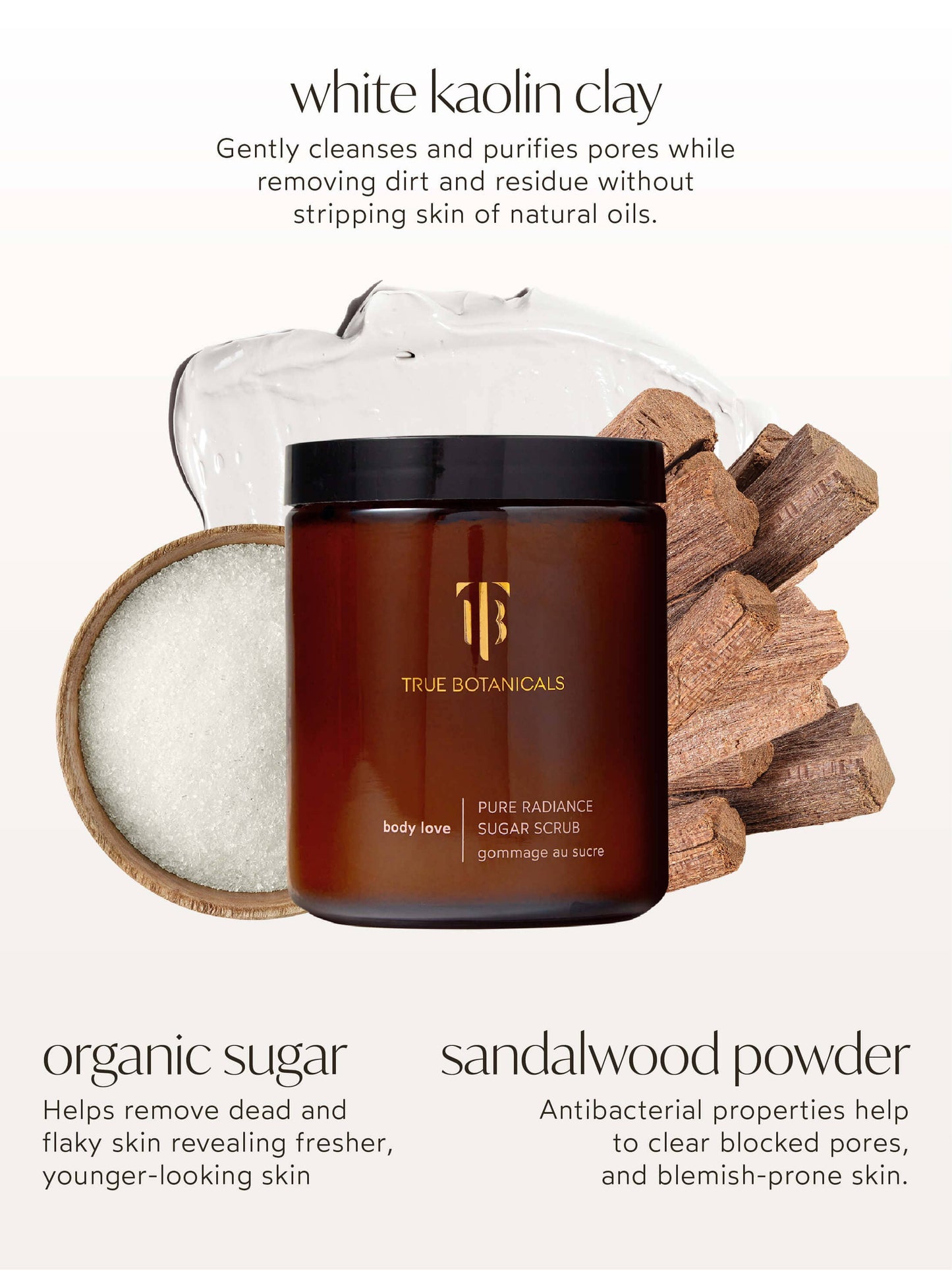 TRUE BOTANICALS Pure Radiance Sugar Exfoliating Body Scrub: Full Size (8 oz | 226 g)